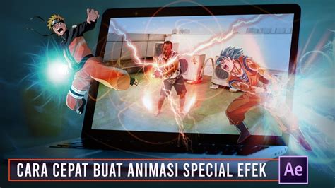 Belajar adobe after effect cs6. BELAJAR ANIMASI Dragon Ball Naruto Gundala (After Effect ...