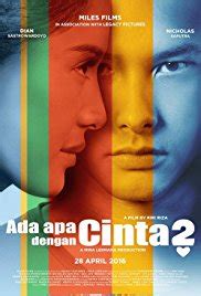 When becoming members of the site, you could use the full range of functions and. Download Ada Apa dengan Cinta? 2 (2016) Web-DL