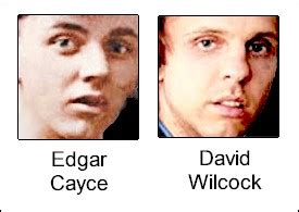 Edgar cayce/ david wilcock connections: David Wilcock as the Reincarnation of Edgar Cayce