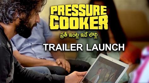 Check out the latest news about sai ronak's pressure cooker movie, story, cast & crew, release date, photos, review, box office collections and pressure cooker is a romantic comedy entertainer movie directed by sujoi and sushil and produced by appi reddy. Pressure Cooker Movie Trailer launch video by Vijay ...