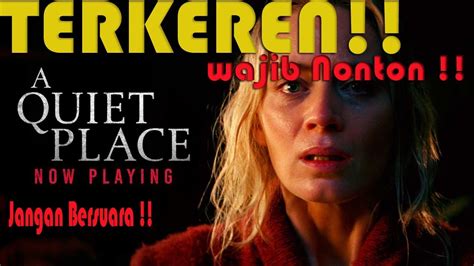 About the movie a quiet place part ii. A QUIET PLACE - MOVIE REVIEW Bahasa Indonesia, JANGAN BERSUARA - YouTube