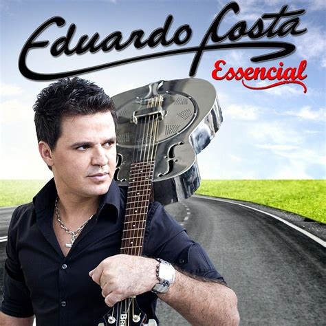 O tempo passou, o mundo girou o sonho acabou, você me deixou mal sabe o. Inconfundivel Download: Discografia - Eduardo Costa