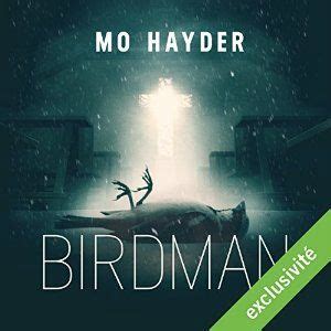 Arnaud février pour les presses de la cité. Birdman (Jack Caffery 1), de Mo Hayder - Les mots sont ...