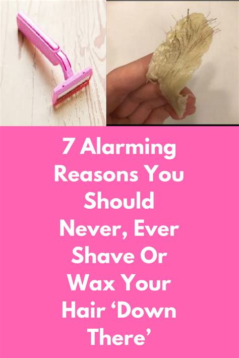 This may be happening as the microscopic wounds caused by waxing or shaving are exposed to viruses that can spread through mouth or genitals. 7 Alarming Reasons You Should Never, Ever Shave Or Wax ...