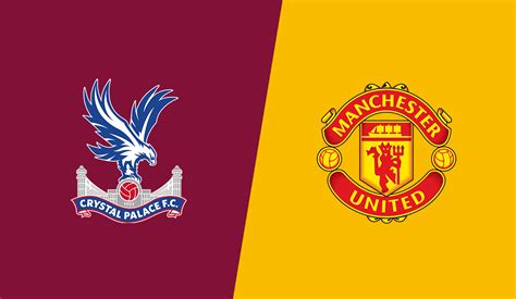 Mathematical prediction for crystal palace vs manchester united 3 march 2021. English Premier League Crystal Palace vs Manchester United ...