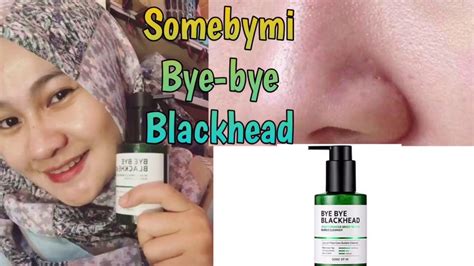 Somebymi bye bye blackhead 30 days miracle green teatox bubble cleanser review somebymi yuja niacin brightening sleeping mask review some by mi bye bye blackhead + yuja niacin toner & moisture gel cream review | a z i e y y. review somebymi bye bye blackhead - YouTube
