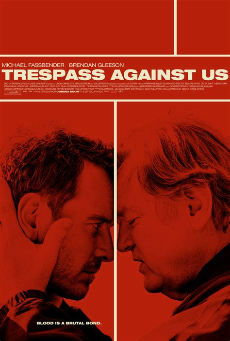 Trespass against us marks the second collaboration between actors michael fassbender and brendan gleeson in just a matter of weeks. Blood Is A Brutal Bond In First Trailer For 'Trespass ...