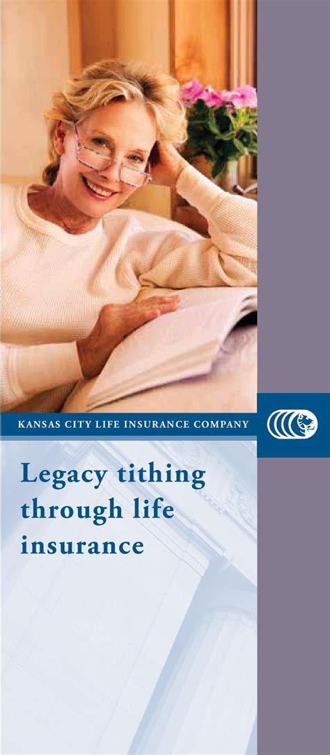 Since 1895, we have been dedicated to helping improve #financialfutures. Legacy Tithing Through Life Insurance by Kansas City Life Insurance Company - Issuu