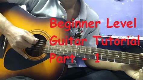 A quick and easy introduction for beginners. Complete Beginner Guitar Tutorial - Part 1 - YouTube