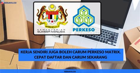 Cara permohonan kerjayagig mengambil orang bekerja sendiri (obs) untuk bekerja. Kerja Sendiri Juga Boleh Carum PERKESO MATRIX. Cepat ...