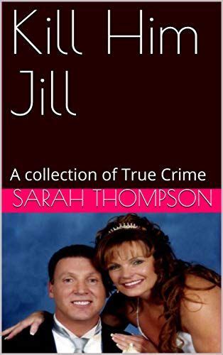 Question // answeredhow to kill arunak for the truth exotic (self.destiny2). Kill Him Jill: A collection of True Crime by [Thompson ...