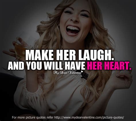 It does not take the most fantastic poetic language to say something that will make them melt just for you over and. Quotes To Make Her Laugh And Smile. QuotesGram