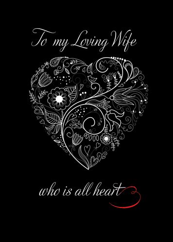 After 18 years of birthdays and holidays, you might be all out of ideas. Sending A Heart Of Love To My Wife. Free I Love You eCards ...