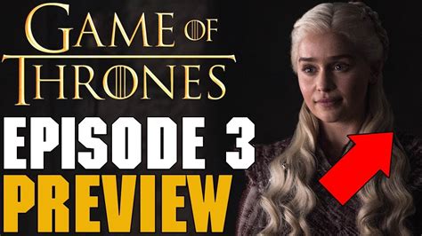 Stream season 8 episode 3 of game of thrones: Game Of Thrones Season 8 Episode 3 Preview Breakdown ...