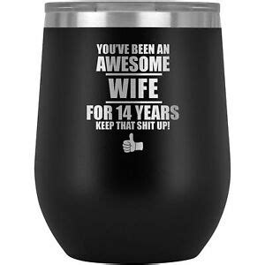 And also the reason there are so many choices if you want a 22 year wedding anniversary gift. 14th Wedding Anniversary Wine Tumbler 14 Year Gift For ...