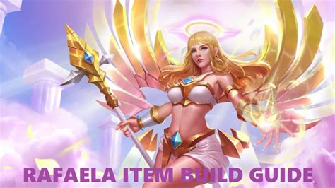 Let's examine the layla high damage build strategy. Mobile Legends: Rafaela Item Build Guide | LevelSkip