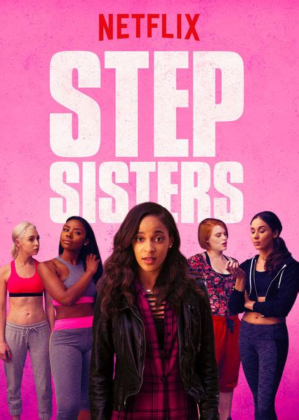 Ea este liderul comunității tinerelor de culoare din colegiu, căpitana echipei campioane la step. Is 'Step Sisters' (2017) available to watch on UK Netflix ...