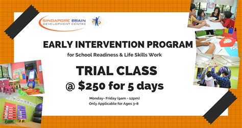 Early intervention program in singapore. Trial Class | Singapore Brain Development Centre