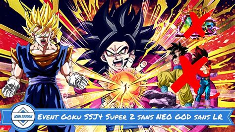 Maybe you would like to learn more about one of these? Dokkan Event Goku SSJ4 50 ACT Super 2 | Sans Neo God & sans LR | Dragon Ball Z Dokkan Battle ...
