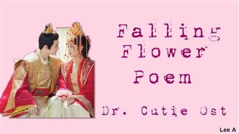 Acela e fiul lui benham, ehsan navid. Dr. Cutie Ost - Falling Flower Poem (Chinese/Pinyin ...