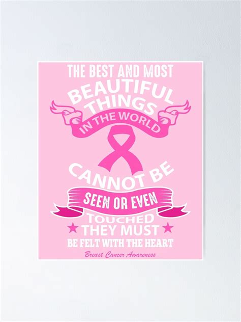 Cancer cannot famous quotes & sayings: "The Best and most beautiful things in the world cannot be seen or even touched, They Must be ...