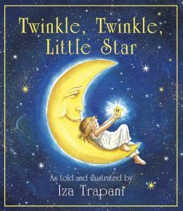 Twinkle twinkle little star by iza trapani paperback. Twinkle, Twinkle, Little Star|NOOK Book | Little star ...