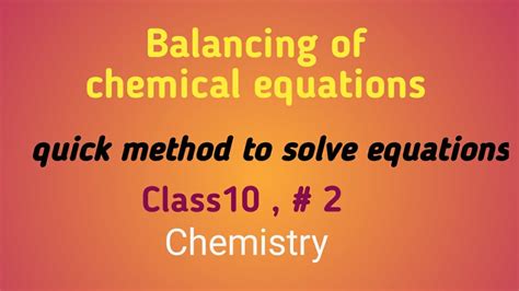 Each question presents an unbalanced equation. Balancing of Chemical equations , Class10 ,# 2 - YouTube