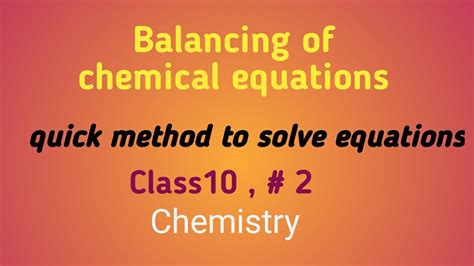 Each question presents an unbalanced equation. Balancing of Chemical equations , Class10 ,# 2 - YouTube