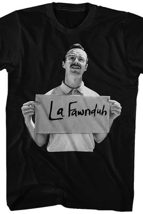 Why are you so sweaty? LaFawnduh Napoleon Dynamite T-Shirt