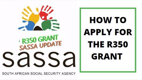 Sassa online application for r350 grant. How To Apply For SASSA R350 Grant In February 2021