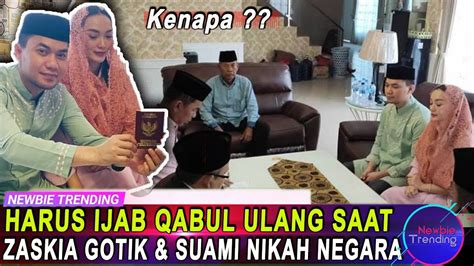 Aki nikahkan engkau dengan anak ku ramlah binti ramli dengan mas kahwin rm300.00 tunai. KENAPA? Ada Ijab Qabul Ulang Saat Zaskia Gotik dan ...