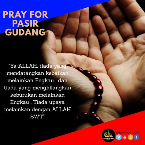 Sholat, salah satu tiang agama. pray for pasir gudang | Denaihati