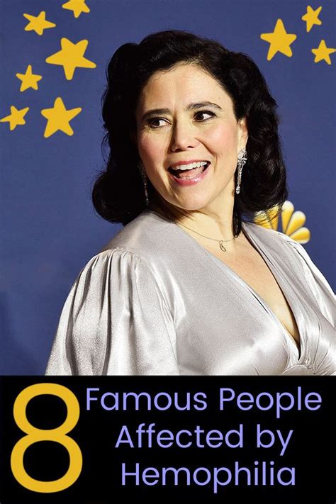 Смотреть все результаты для этого вопроса. Famous People Affected by Hemophilia | Everyday Health | Hemophilia, Celebrity health, Alex borstein