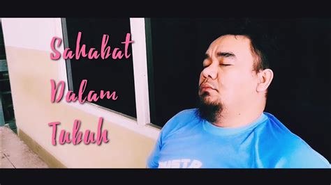 Download lagu sahabat dalam tubuh mp3 dan video klip mp4 (3.29 mb) gudanglagu. Sahabat Dalam Tubuh - Sarawak Spontan - YouTube