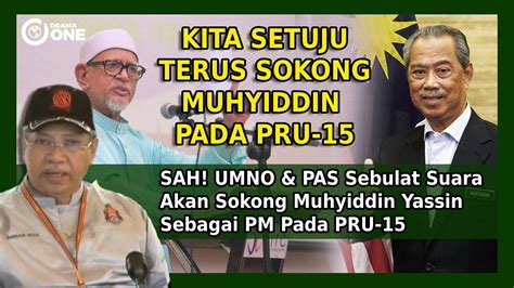 Face я тебя уже люблю. SAH! UMNO & PAS Sebulat Suara Akan Sokong Muhyiddin Yassin ...