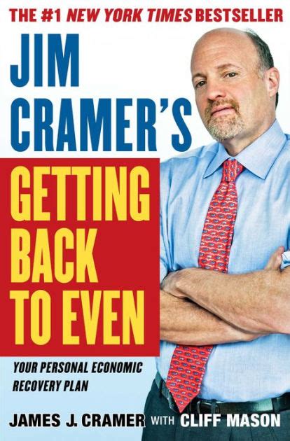 Pagesbusinessesshopping & retailbookstorebarnes & noble. Jim Cramer's Getting Back to Even by James J. Cramer ...