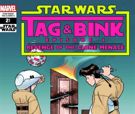 They`re the most important star wars characters you never knew existed — until now! Star Wars: Tag & Bink Ii (2006) #2 | Comics | Marvel.com
