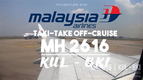 Find the frequently flight to any destination. Malaysia Airlines : MH2616 | KUL - BKI | Boeing 738 Port ...