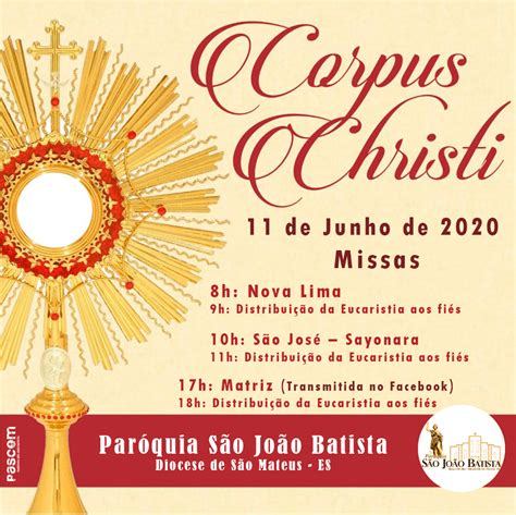 A regra é outra em cidades que aprovaram leis tornando corpus christi um feriado municipal. Programação de Corpus Christi 2020