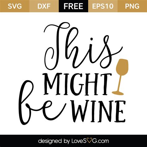 There are some affiliate links listed on this page, but these are all tools or products i my blog is about sharing our love of crafting, cricut machines, and diy projects so i have many free svg files for you. This might be Wine | Cricut, Svg files for cricut, Wine quotes