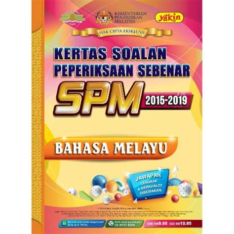 Soalan fizik k1 set a baru spm sample paper. KERTAS SOALAN PEPERIKSAAN SEBENAR SPM 2015-2019 ~ BM EDISI ...