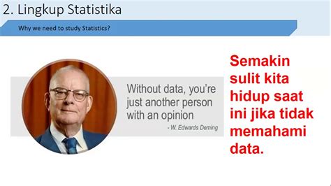 Ada tiga hal yang sangat penting dari statistika yaitu 01-2 Pendahuluan Metode Statistika-Lingkup Statistik - YouTube