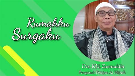 Rumahku surgaku, islam telah memberikan trik pertama dan utama dalam memilih pasangan hidup sebagaimana dalam sabda rasulullah. Kultum Rumahku Surgaku : rumahku surgaku - YouTube ...