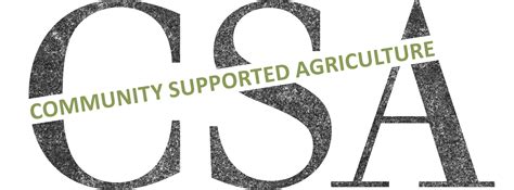 For 100 years, csa group has remained an organization dedicated to safety, sustainability, and social good. Community Supported Agriculture - DSR Farms