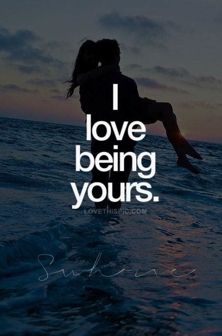 We did not find results for: I love being yours | Picture Quotes