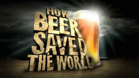 Make sure there is enough room for expansion because it is going to freeze. How Beer Saved the World (2011) | Watch Free Documentaries ...