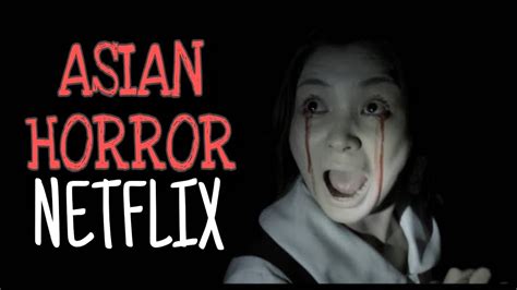 Not for the faint hearted! TOP 10 ASIAN HORROR ON NETFLIX I NETFLIX 2020 - YouTube