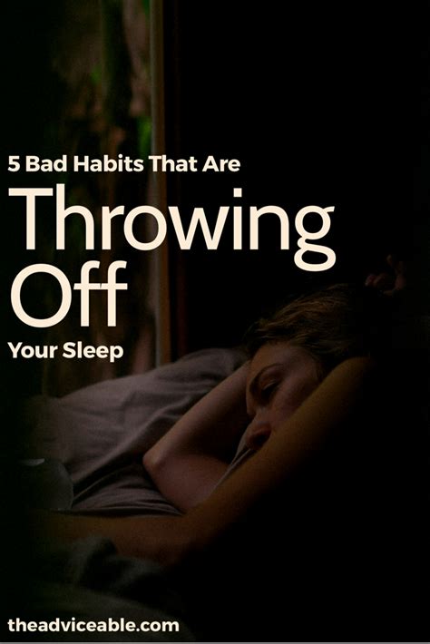 5 Bad Habits That Are Throwing Off Your Sleep - Adviceable | Self help, Sleeping habits, Habits