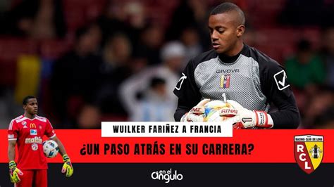 View wuilker fariñez profile on yahoo sports. Wuilker Fariñez al Lens - ¿El movimiento adecuado para el ...