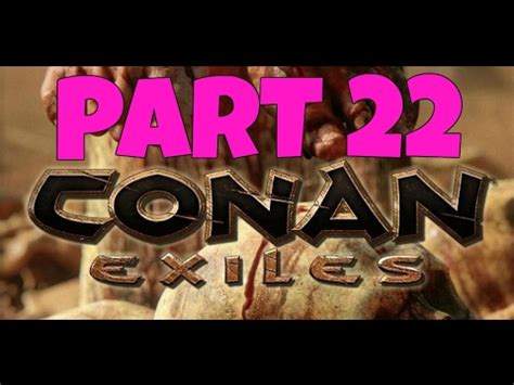 Meaning there are elements in the game specifically designed to kill you other than your regular npcs. Let's play Conan Exiles Part 22 Killing The Rocknose King ...